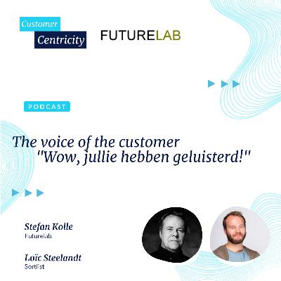 #16 - The voice of the customer. "Wow, jullie hebben geluisterd!" - Stefan Kolle