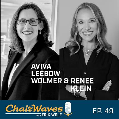 Aviva Leebow Wolmer & Renee Klein - Episode 49 Aviva Leebow Wolmer & Renee Klein - Episode 49