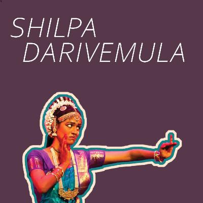 18 | Dance, Healing, Justice | Shilpa Darivemula