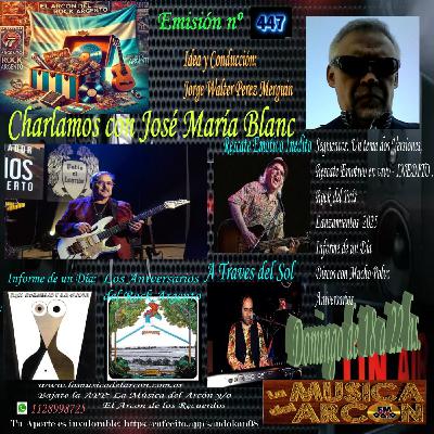 El Arcon del Rock Argento - Emision nº 447 - Jose Maria Blanc