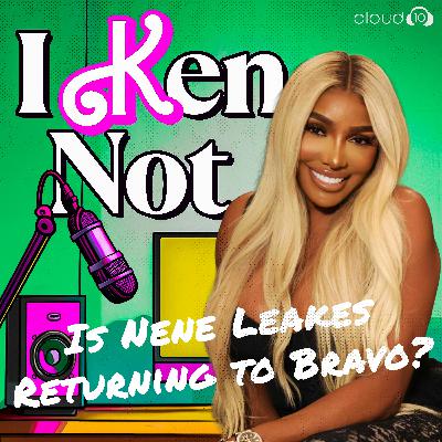 I Ken Not... Wait for Nene Leakes to Return to Bravo! IS IT HAPPENING?!