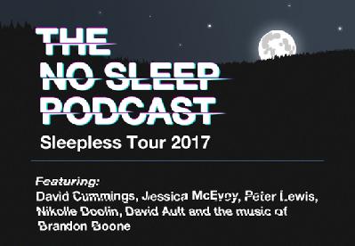PSA: The NoSleep Podcast and The Sleepless Tour