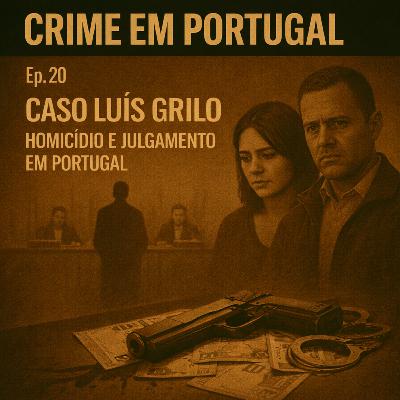 O Caso Luís Grilo: O Triatleta, a Viúva e o Amante