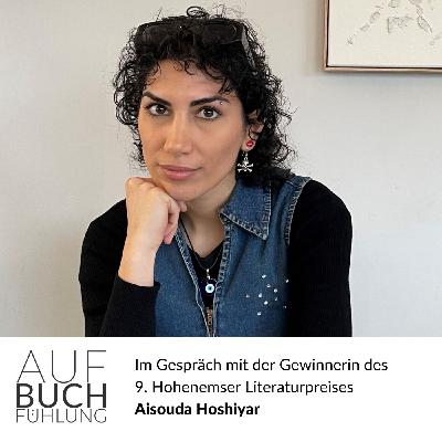 Im Gespräch mit der Gewinnerin des 9. Hohenemser Literaturpreises Aisouda Hoshiyar