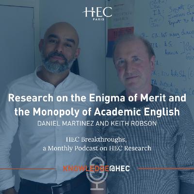 Research on the Enigma of Merit and Monopoly of Academic English Research on the Enigma of Merit and Monopoly of Academic English