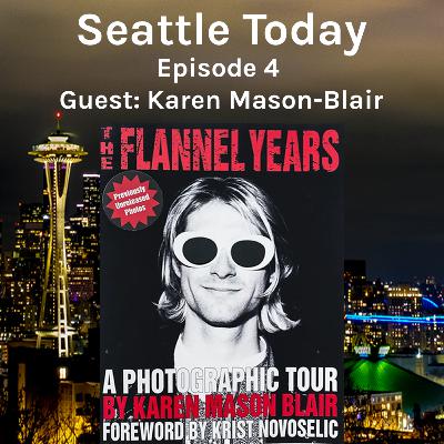 Seattle Today Episode 4 - Karen Mason-Blair
