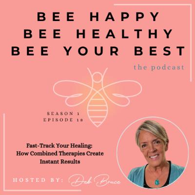 Ep. 18 | Fast-Track Your Healing: How Combined Therapies Create Instant Results