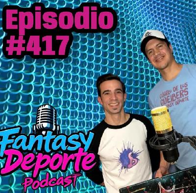Fantasy Deporte Podcast #️⃣️️4️⃣1️⃣7️⃣- ✨🏀 ✨Fantasy Football ✨🏀✨ Fantasy Deporte Podcast #️⃣️️4️⃣1️⃣7️⃣- ✨🏀 ✨Fantasy Football ✨🏀✨