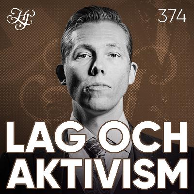 #374 - LAG & AKTIVISM
