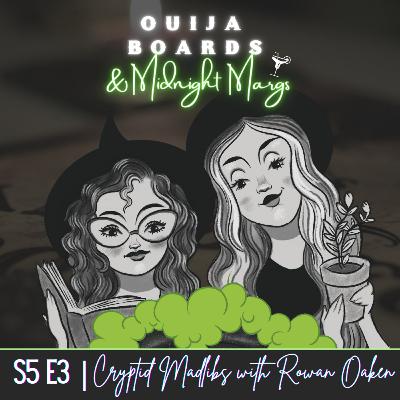 Cryptid MadLibs with Rowan Oaken Cryptid MadLibs with Rowan Oaken