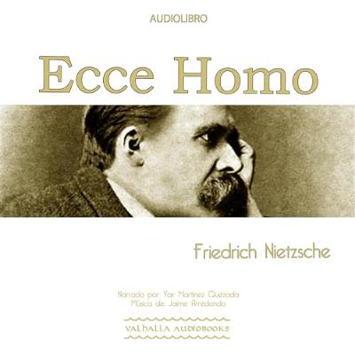 Ecce Homo (Spanish edition) (Audiolibro) | Prueba Gratis