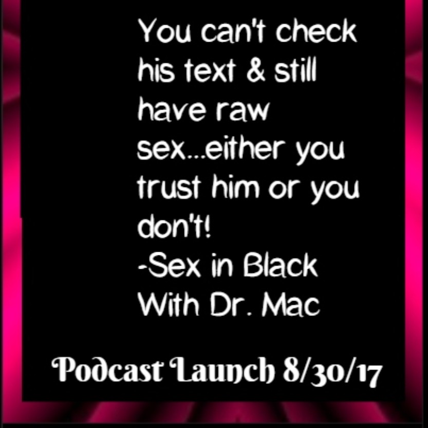 Sex in Black with Dr Mac