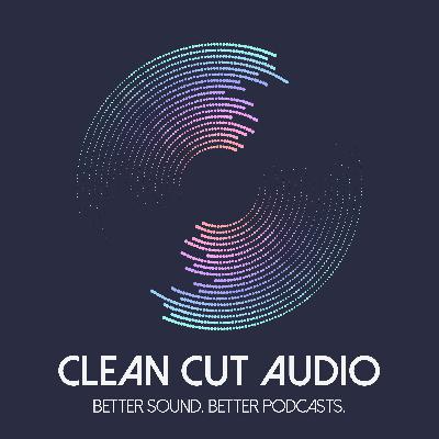 Summer Break and the Future of Clean Cut Audio