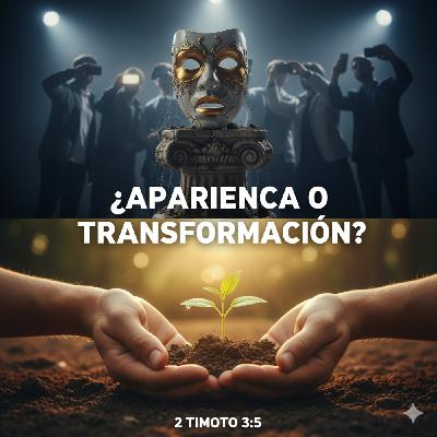 La verdadera piedad: ¿Apariencia o transformación? | 2 Timoteo 35