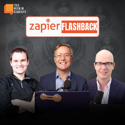 FLASHBACK: The future of remote work, juggling APIs, and dream integrations with Wade Foster of Zapier | E2221 FLASHBACK: The future of remote work, juggling APIs, and dream integrations with Wade Foster of Zapier | E2221