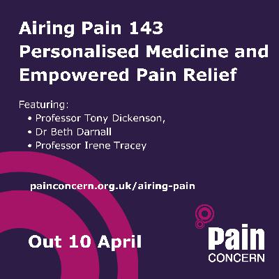 Trail - Airing Pain 143: Personalised Medicine and Empowered Pain Relief