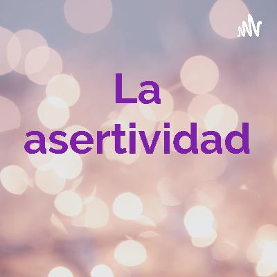 2. La asertividad