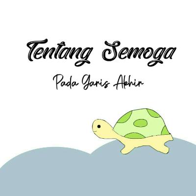 Tentang Semoga Pada Garis Akhir Tentang Semoga Pada Garis Akhir