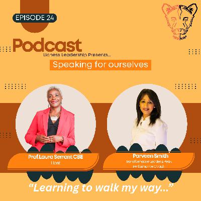 Speaking for Ourselves Vol 24....."Learning to Walk My Way"