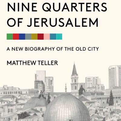Jerusalem: Old City Perspectives from W/out & Within I Matthew Teller & Bisan Abu Eisheh I Sept 2022 Jerusalem: Old City Perspectives from W/out & Within I Matthew Teller & Bisan Abu Eisheh I Sept 2022