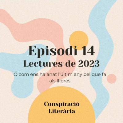 Episodi 14 - Lectures de 2023