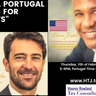 U.S. & PORTUGAL TAXES FOR EXPATS 11TH FEBRUARY 2021 U.S. & PORTUGAL TAXES FOR EXPATS 11TH FEBRUARY 2021