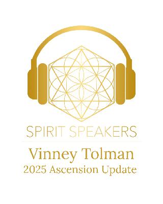 Vinney Tolman- 2025 Ascension Update