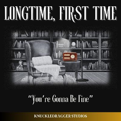 1. You're Gonna Be Fine