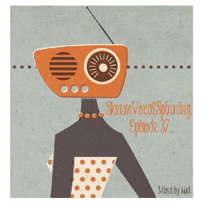SkeemVocalSpinning Episode37