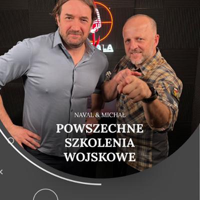 5.03. Powszechne szkolenia wojskowe. Naval i Michał.
