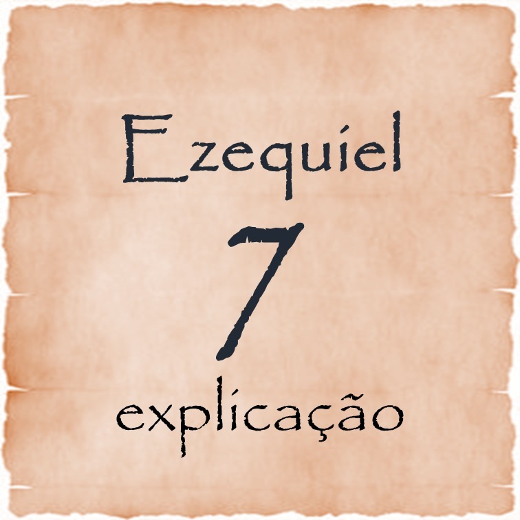 Ezequiel 7 explicação episode artwork