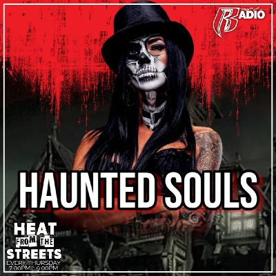 Episode 308: "Haunted Souls" 10.30.2025 [EP.308]