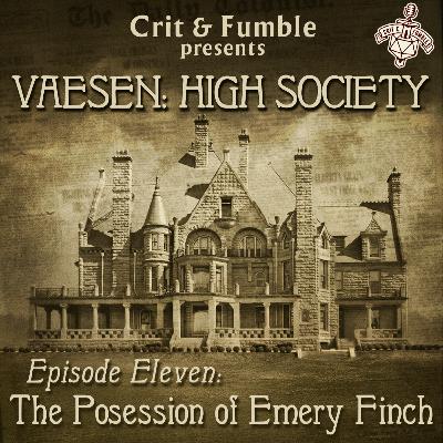 S7:E11 - The Posession of Emery Finch