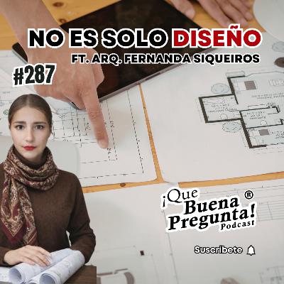 #287 - ¿Qué hay detrás de la arquitectura? Lo que nadie ve antes de que un edificio exista #287 - ¿Qué hay detrás de la arquitectura? Lo que nadie ve antes de que un edificio exista