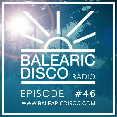 Balearic Disco Radio #46 Balearic Disco Radio #46