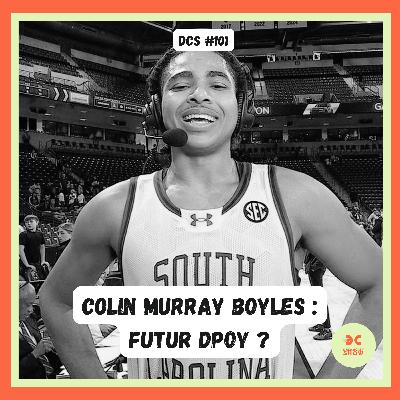 DCS #101 - [Scouting Draft 25] - Colin Murray Boyles, futur général défensif ?