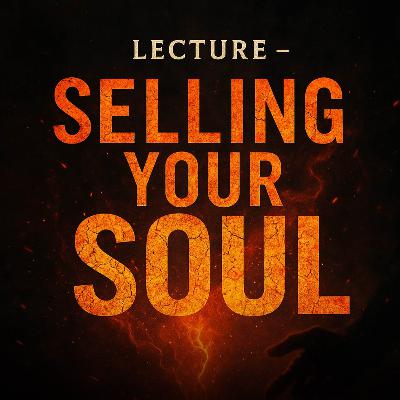 Lecture – Selling Your Soul | Mufti Menk