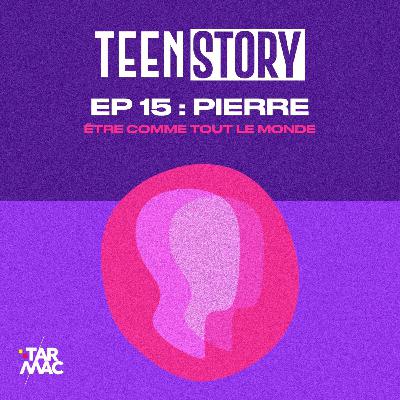 Pierre : être comme tout le monde Pierre : être comme tout le monde