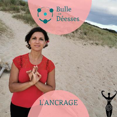 Pourquoi il est essentiel de s'ancrer énergétiquement et comment s'y prendre ?