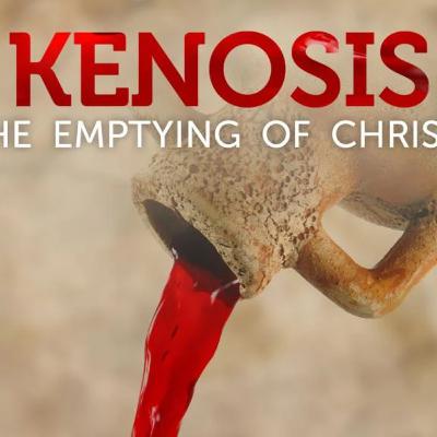 The “Kenosis” of Christ The “Kenosis” of Christ