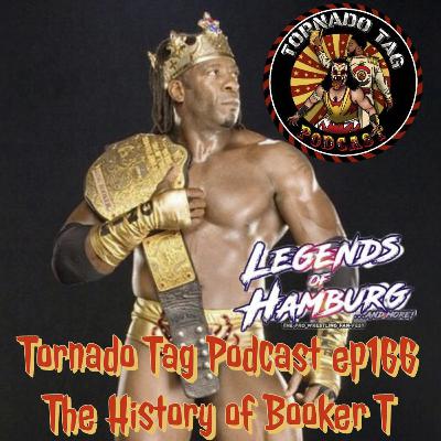 Tornado Tag Podcast ep166 The History of Booker T
