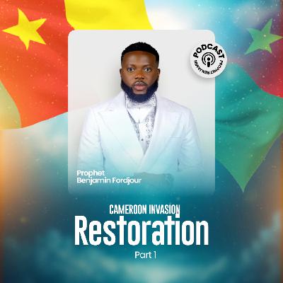 Cameroon Invasion 2026: Restoration Part 1 Cameroon Invasion 2026: Restoration Part 1