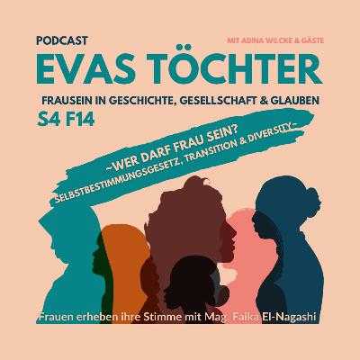 S4F14 ~ WER DARF FRAU SEIN? - SELBSTBESTIMMUNGSGESETZ, TRANSITION & DIVERSITY ~ mit Mag. Faika El-Nagashi S4F14 ~ WER DARF FRAU SEIN? - SELBSTBESTIMMUNGSGESETZ, TRANSITION & DIVERSITY ~ mit Mag. Faika El-Nagashi