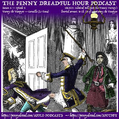 4.03: Six dead husbands, one dark secret! — Challenging a vampyre to a duel? — Laura's long-dead mother comes to her in a dream: "Beware the assassin!" — Lord Halifax's own ghost story.