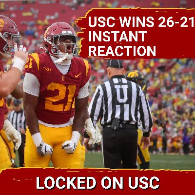 Instant Reaction To The Trojans 26-21 Victory Over Iowa Instant Reaction To The Trojans 26-21 Victory Over Iowa