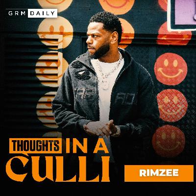 RIMZEE: "You’re not Greazy... You’re Just Broke With No P’s"