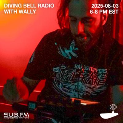 Diving Bell Radio with Wally - 03 Aug 2025