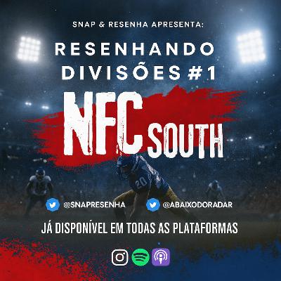 NFC SUL - RESENHANDO DIVISÕES #1