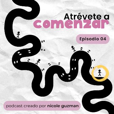 Atrévete a comenzar