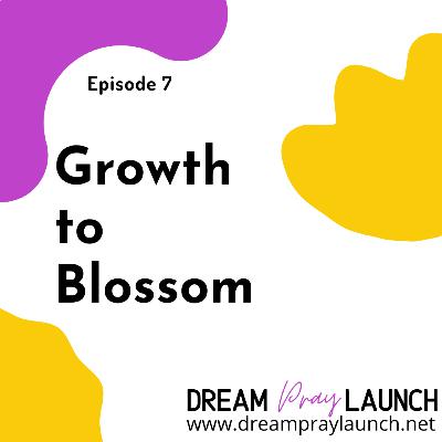 Growth to Blossom